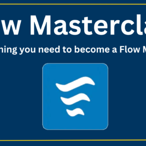 Flow Masterclass