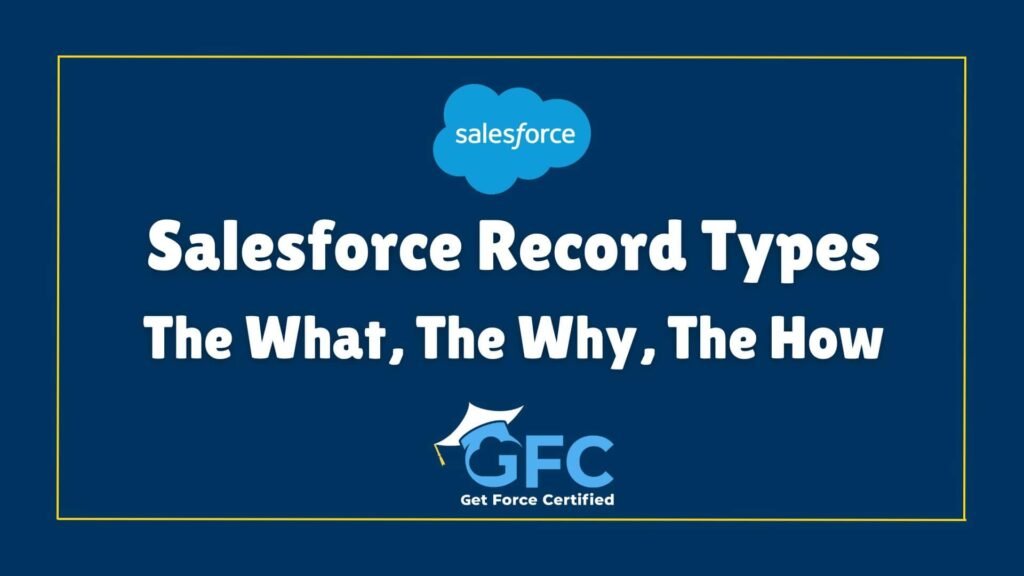 Salesforce Record Types